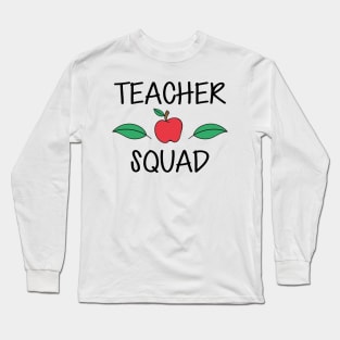 Teacher Squad Long Sleeve T-Shirt